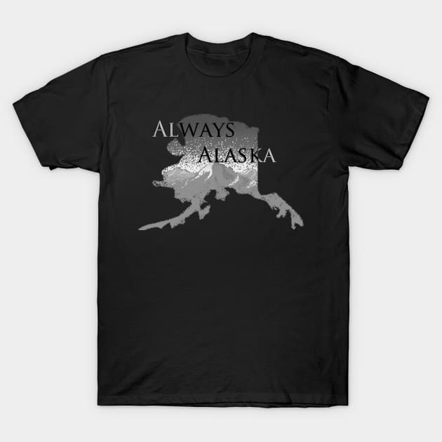 Always Alaska T-Shirt by bubu289